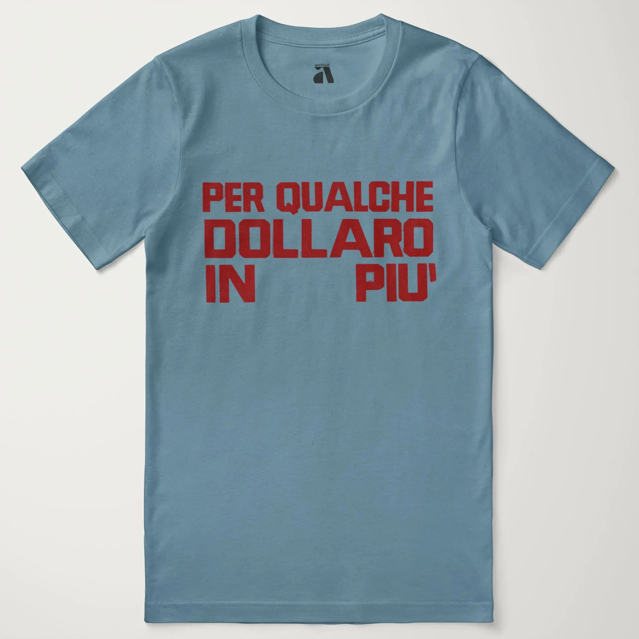 For a Few Dollars More: Italiano T-Shirt - Image 49
